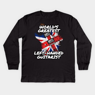 World's Greatest Left-Handed Guitarist UK Flag Guitar Kids Long Sleeve T-Shirt